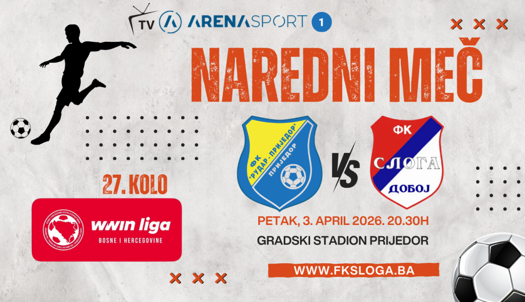 rudar prijedor sloga doboj najava